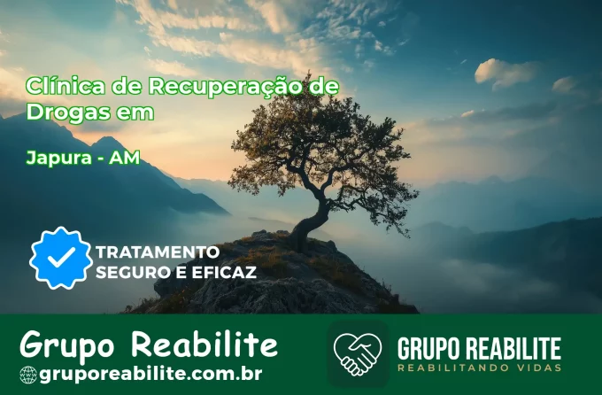 🚨 Clínica de Recuperação de Drogas em Japurá - AM