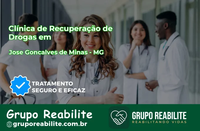 🚨 Clínica de Recuperação de Drogas em José Gonçalves de Minas - MG