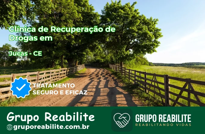 🚨 Clínica de Recuperação de Drogas em Jucás - CE