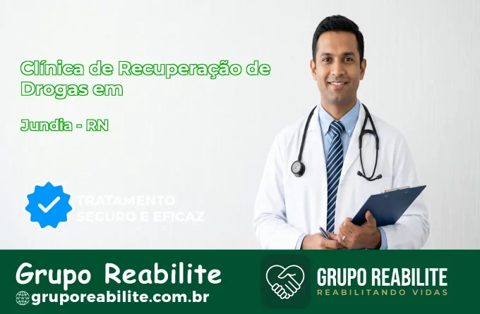 🚨 Clínica de Recuperação de Drogas em Jundiá - RN