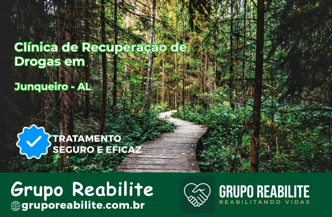 🚨 Clínica de Recuperação de Drogas em Junqueiro - AL