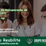 🚨 Clínica de Recuperação de Drogas em Ladário - MS