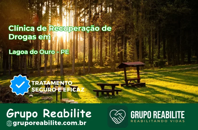 🚨 Clínica de Recuperação de Drogas em Lagoa do Ouro - PE