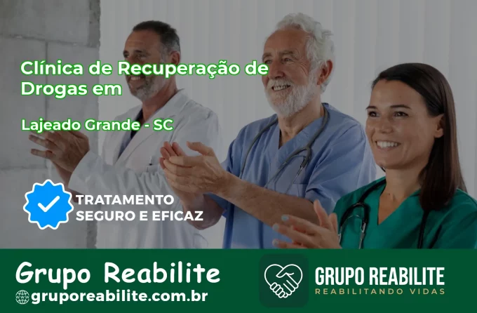 🚨 Clínica de Recuperação de Drogas em Lajeado Grande - SC