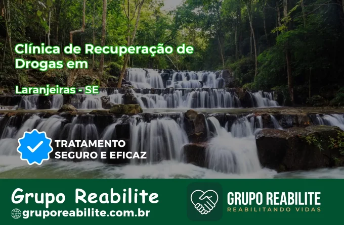 🚨 Clínica de Recuperação de Drogas em Laranjeiras - SE
