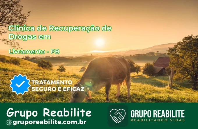 🚨 Clínica de Recuperação de Drogas em Livramento - PB