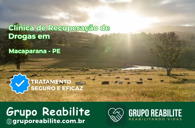 🚨 Clínica de Recuperação de Drogas em Macaparana - PE