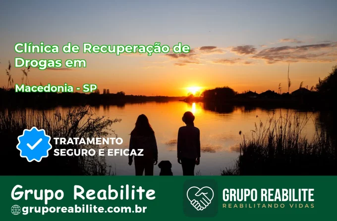 🚨 Clínica de Recuperação de Drogas em Macedônia - SP