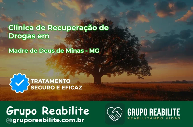 🚨 Clínica de Recuperação de Drogas em Madre de Deus de Minas - MG