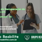 🚨 Clínica de Recuperação de Drogas em Manoel Urbano - AC