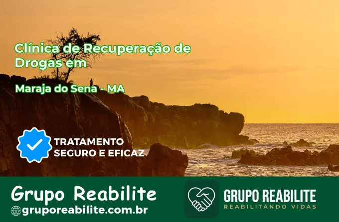 🚨 Clínica de Recuperação de Drogas em Marajá do Sena - MA