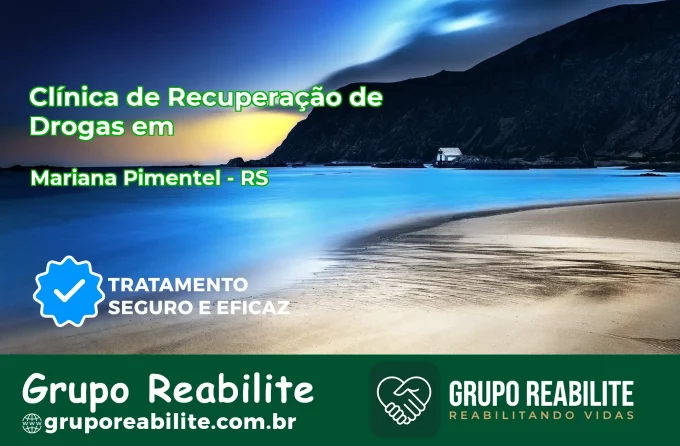 🚨 Clínica de Recuperação de Drogas em Mariana Pimentel - RS