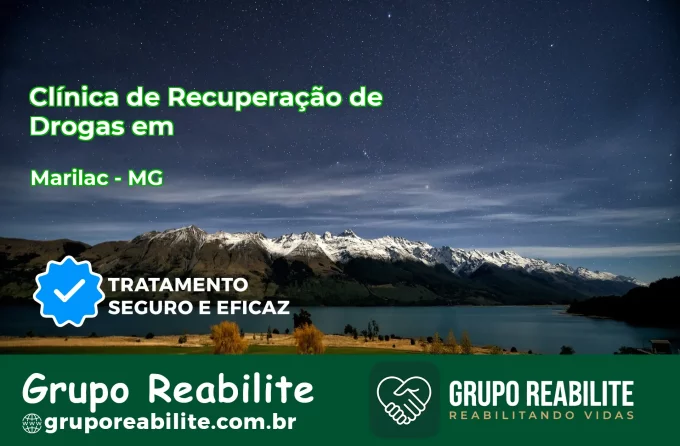 🚨 Clínica de Recuperação de Drogas em Marilac - MG