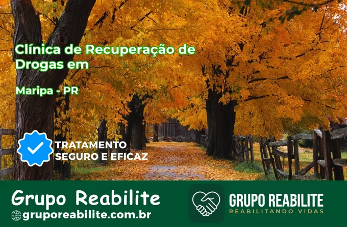 🚨 Clínica de Recuperação de Drogas em Maripá - PR