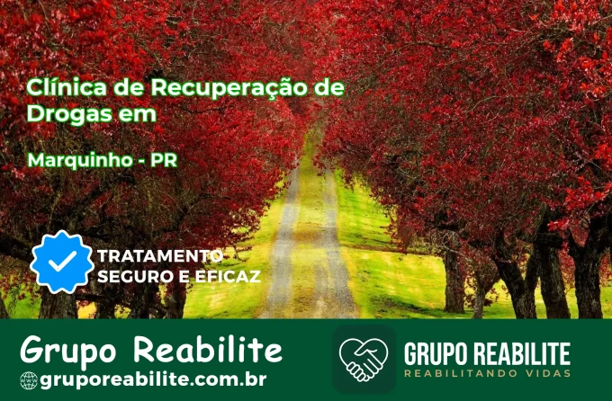 🚨 Clínica de Recuperação de Drogas em Marquinho - PR