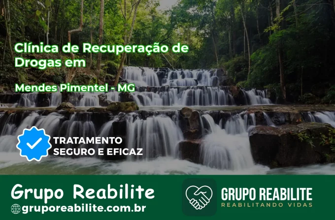 🚨 Clínica de Recuperação de Drogas em Mendes Pimentel - MG