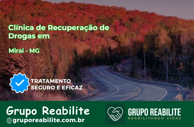 🚨 Clínica de Recuperação de Drogas em Miraí - MG