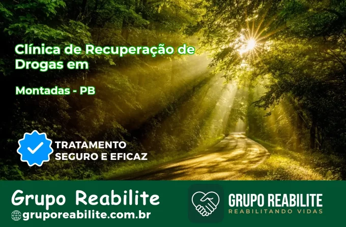 🚨 Clínica de Recuperação de Drogas em Montadas - PB
