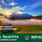 🚨 Clínica de Recuperação de Drogas em Monte Negro - RO