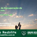 🚨 Clínica de Recuperação de Drogas em Morro da Fumaça - SC