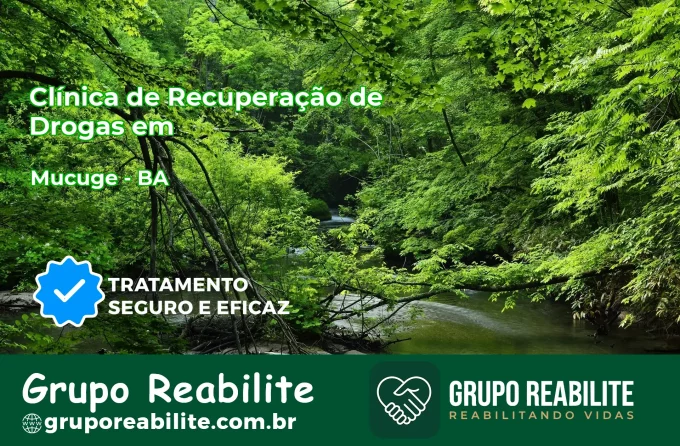 🚨 Clínica de Recuperação de Drogas em Mucugê - BA