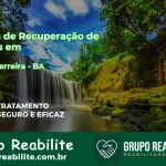🚨 Clínica de Recuperação de Drogas em Muniz Ferreira - BA