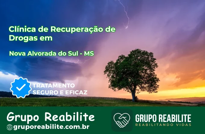 🚨 Clínica de Recuperação de Drogas em Nova Alvorada do Sul - MS