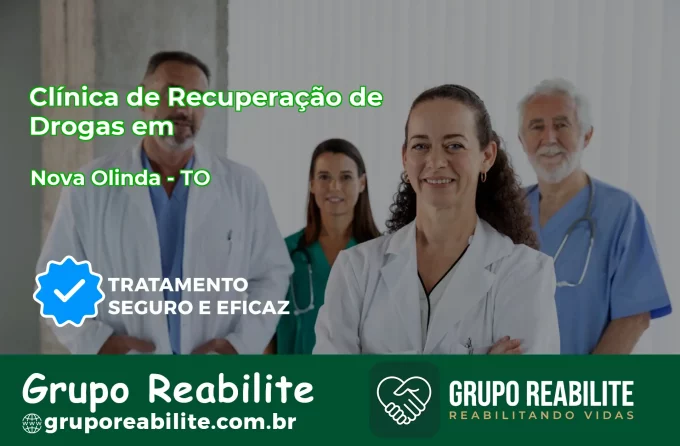 🚨 Clínica de Recuperação de Drogas em Nova Olinda - TO