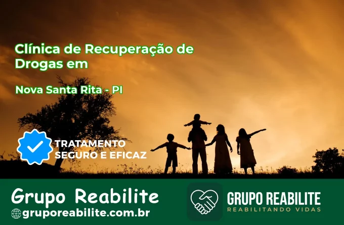 🚨 Clínica de Recuperação de Drogas em Nova Santa Rita - PI