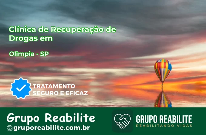 🚨 Clínica de Recuperação de Drogas em Olímpia - SP