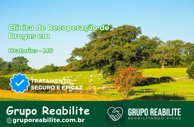 🚨 Clínica de Recuperação de Drogas em Oratórios - MG