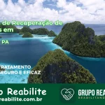 🚨 Clínica de Recuperação de Drogas em Ourém - PA