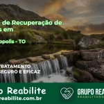🚨 Clínica de Recuperação de Drogas em Palmeirópolis - TO