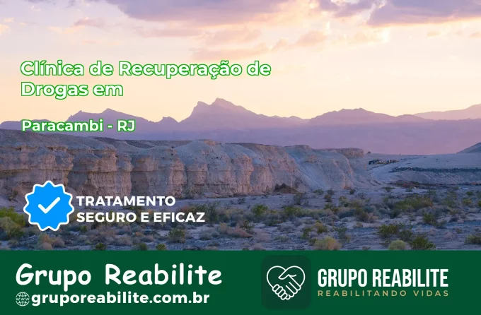 🚨 Clínica de Recuperação de Drogas em Paracambi - RJ