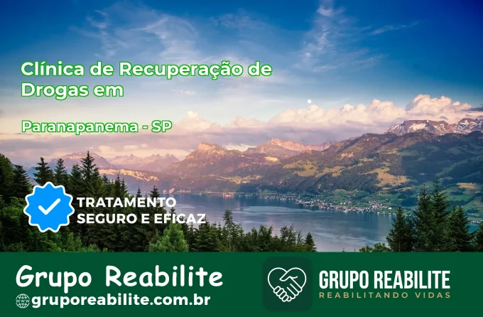 🚨 Clínica de Recuperação de Drogas em Paranapanema - SP