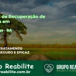 🚨 Clínica de Recuperação de Drogas em Paratinga - BA