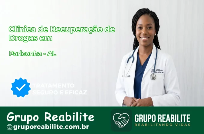 🚨 Clínica de Recuperação de Drogas em Pariconha - AL