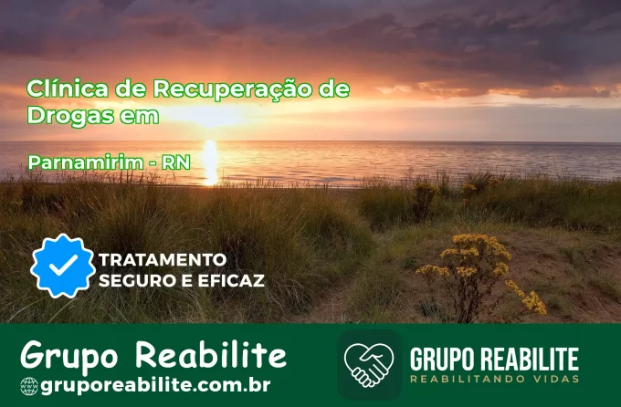 🚨 Clínica de Recuperação de Drogas em Parnamirim - RN