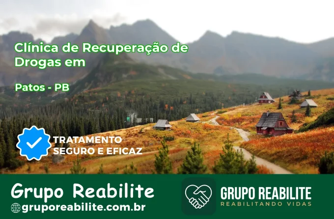 🚨 Clínica de Recuperação de Drogas em Patos - PB