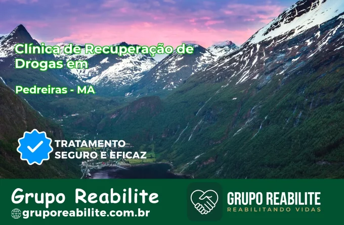 🚨 Clínica de Recuperação de Drogas em Pedreiras - MA