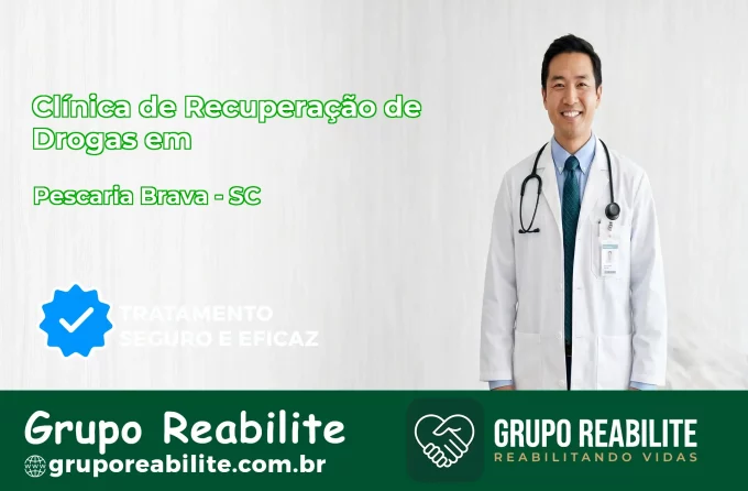 🚨 Clínica de Recuperação de Drogas em Pescaria Brava - SC