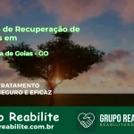 🚨 Clínica de Recuperação de Drogas em Petrolina de Goiás - GO