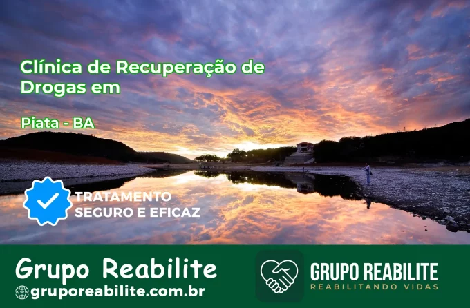🚨 Clínica de Recuperação de Drogas em Piatã - BA