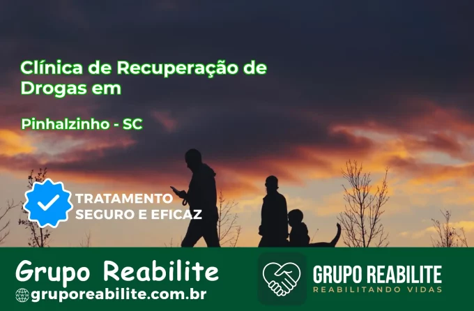 🚨 Clínica de Recuperação de Drogas em Pinhalzinho - SC