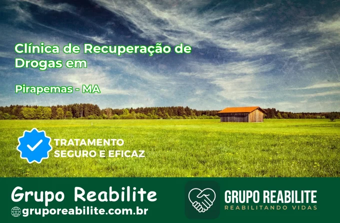 🚨 Clínica de Recuperação de Drogas em Pirapemas - MA