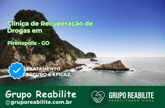🚨 Clínica de Recuperação de Drogas em Pirenópolis - GO