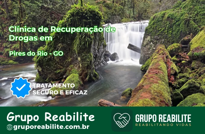 🚨 Clínica de Recuperação de Drogas em Pires do Rio - GO