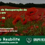 🚨 Clínica de Recuperação de Drogas em Pitimbu - PB