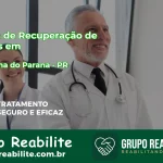 🚨 Clínica de Recuperação de Drogas em Planaltina do Paraná - PR
