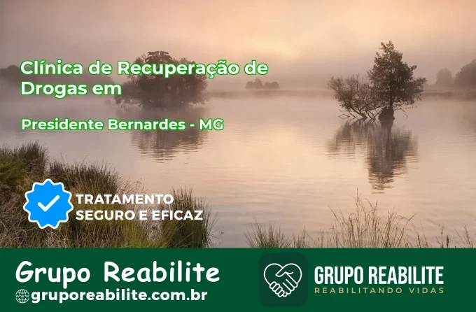 🚨 Clínica de Recuperação de Drogas em Presidente Bernardes - MG